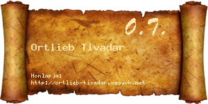 Ortlieb Tivadar névjegykártya